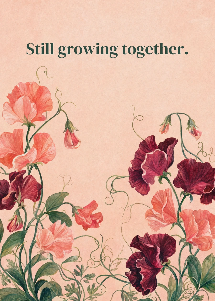 Personalized Love in Bloom Greeting Card front with example wording: Still growing together.