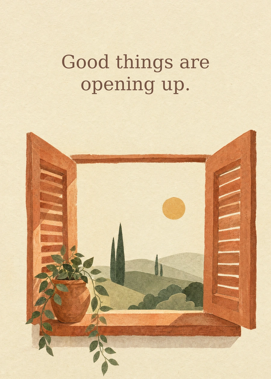 Personalized Room for What Comes Next Greeting Card front with example wording: Good things are opening up.