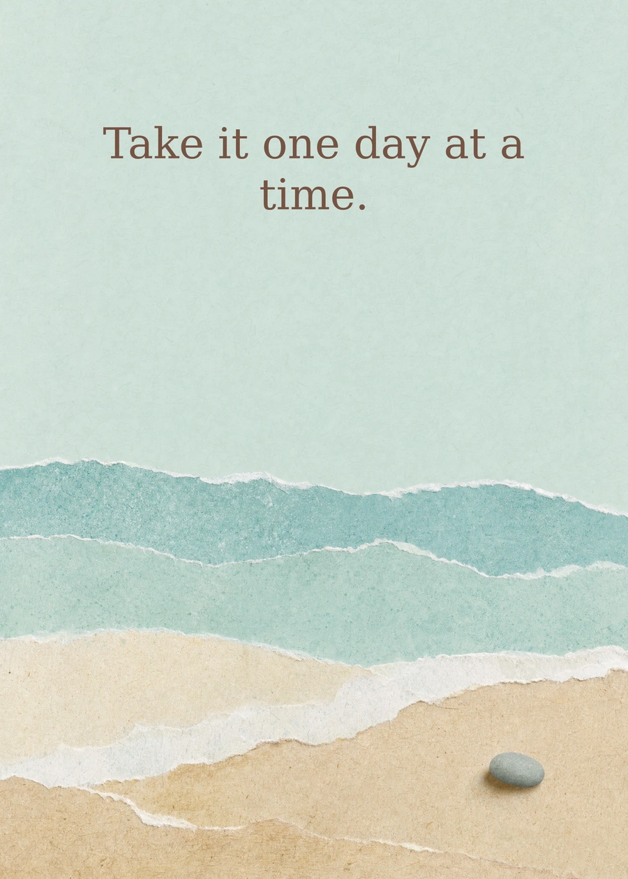 Personalized A Gentler Pace Greeting Card front with example wording: Take it one day at a time.