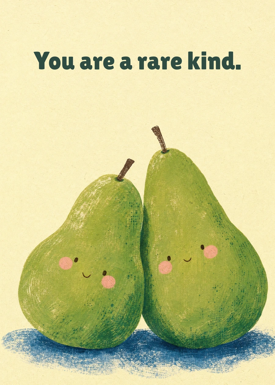 Personalized A Pear of Kindness Greeting Card front with example wording: You are a rare kind.