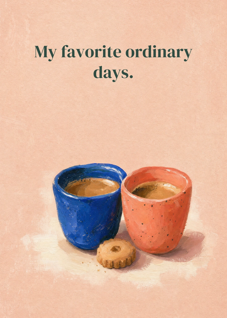 Personalized Breakfast for Two Greeting Card front with example wording: My favorite ordinary days.
