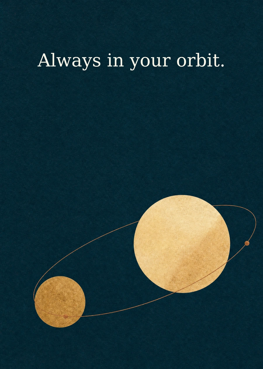 Personalized Our Little Orbit Greeting Card front with example wording: Always in your orbit.
