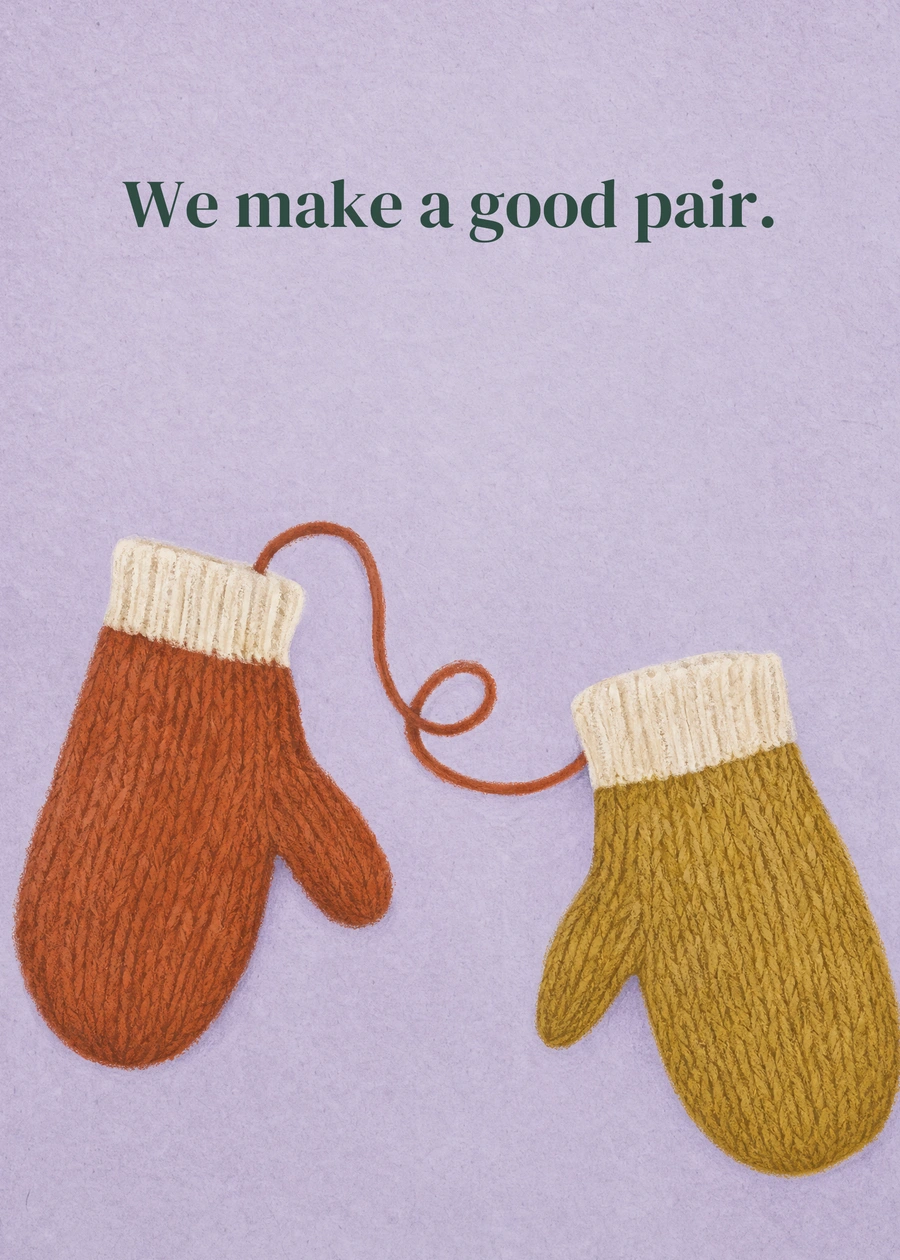Personalized A Good Pair Greeting Card front with example wording: We make a good pair.